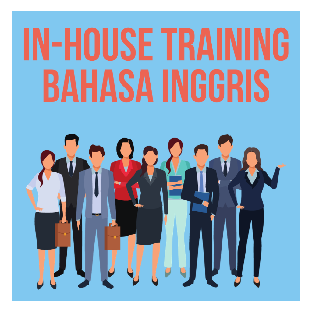 In-house Training Bahasa Inggris untuk karyawan di Jakarta Bogor Tangerang Bekasi Tangsel