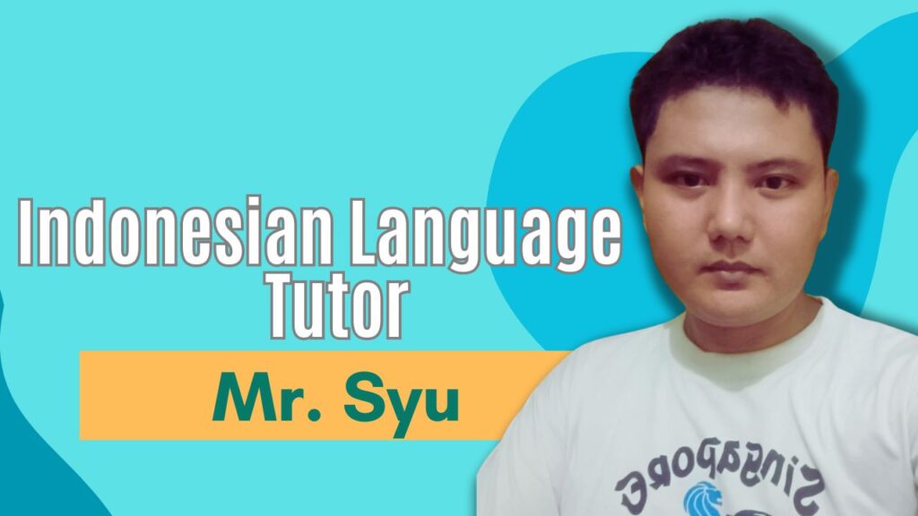 Indonesian language tutor in jakarta, bogor, depok, tangerang, bekasi